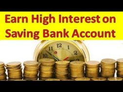 Earn High Interest on Saving Bank Account सेविंग अकाउंट से ज्यादा ब्याज 9% कैसे कमायें