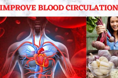 ब्लड सर्कुलेशन ठीक करने के उपाय || 5 foods Poses to Improve Blood Circulation foods in diet